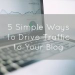 5 simple ways to drive traffic