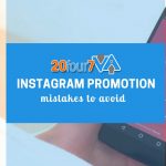 8 Mistakes to Avoid When Promoting Your Small Business on Instagram