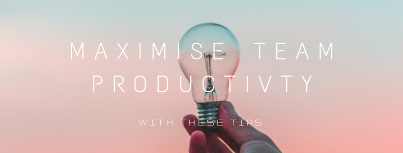 maximise team productivity