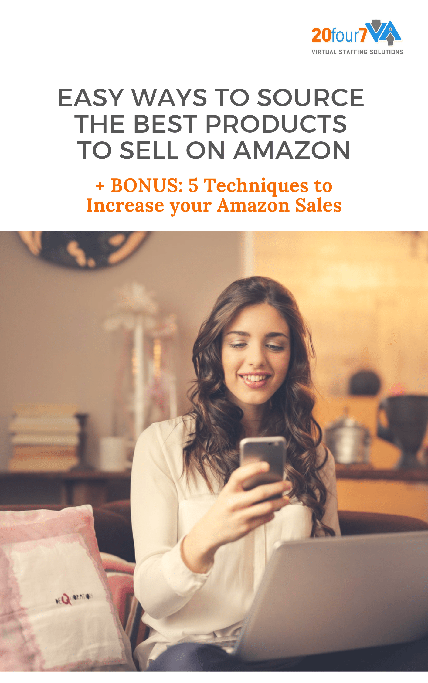 Easy Ways to Source the Best Products to Sell on Amazon - 20four7VA