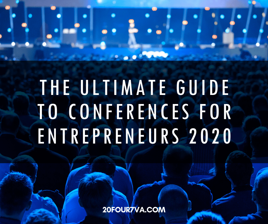 The Ultimate Guide To Conferences For Entrepreneurs 2020