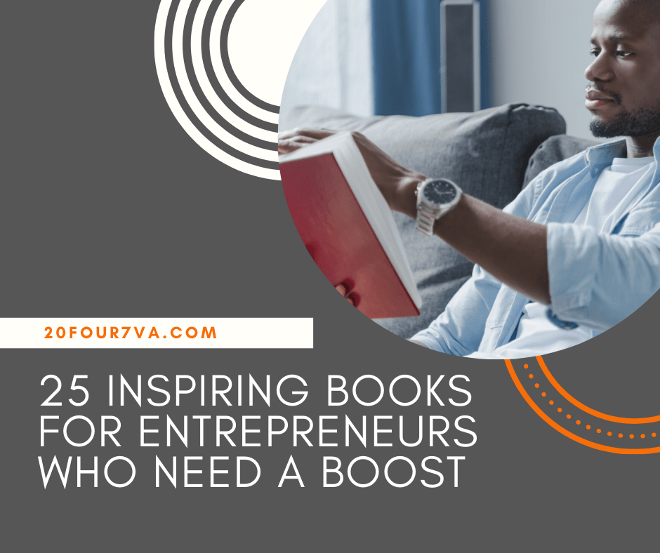 25 Inspiring Books for Entrepreneurs Who Need a Boost