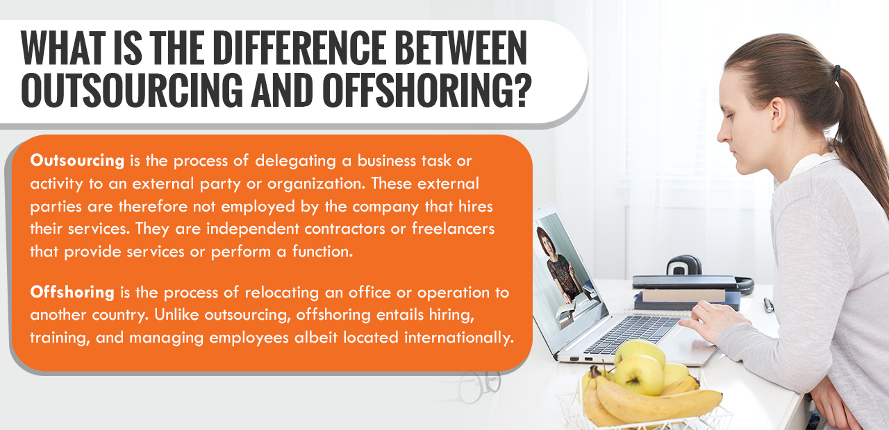 What is the Difference Between Outsourcing and Offshoring?