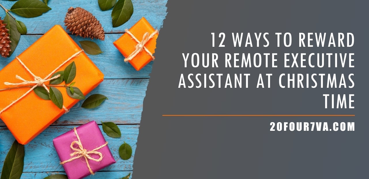 12 Ways to Reward Your Remote Executive Assistant at Christmas Time