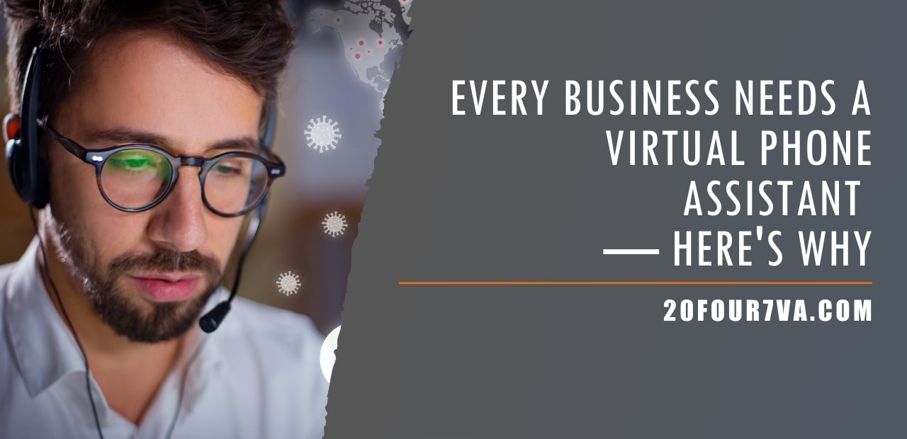 Every Business Needs a Virtual Phone Assistant - Here's Why