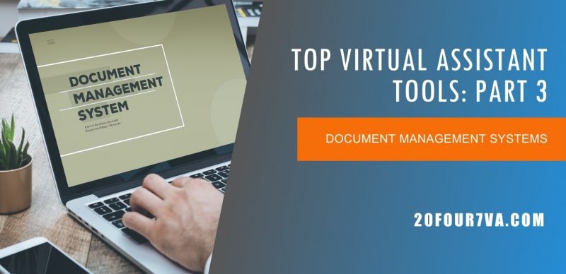 Top Virtual Assistant Tools - Organization and Document Management Systems - 20four7VA