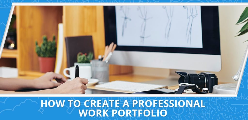 how to create a professional work portfolio