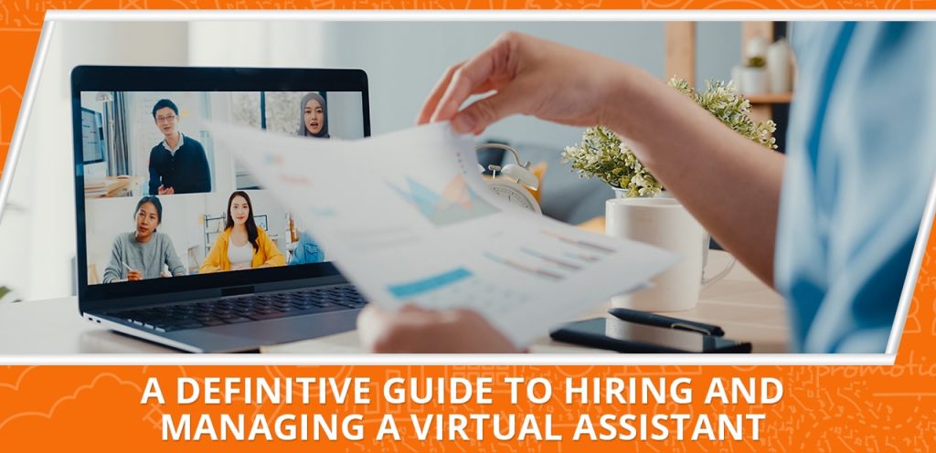 definitive guide to hiring a managing a virtual assistant 20four7VA