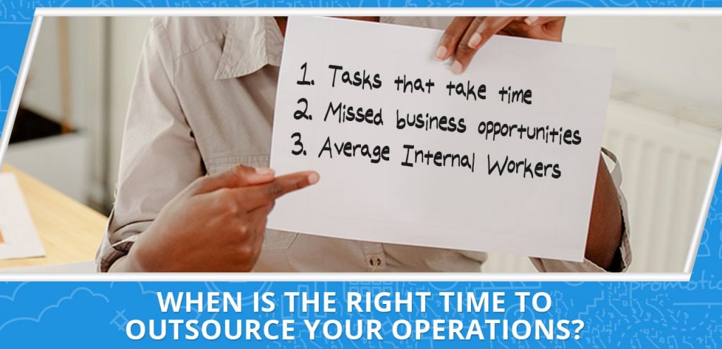 When is the right time to outsource operations image
