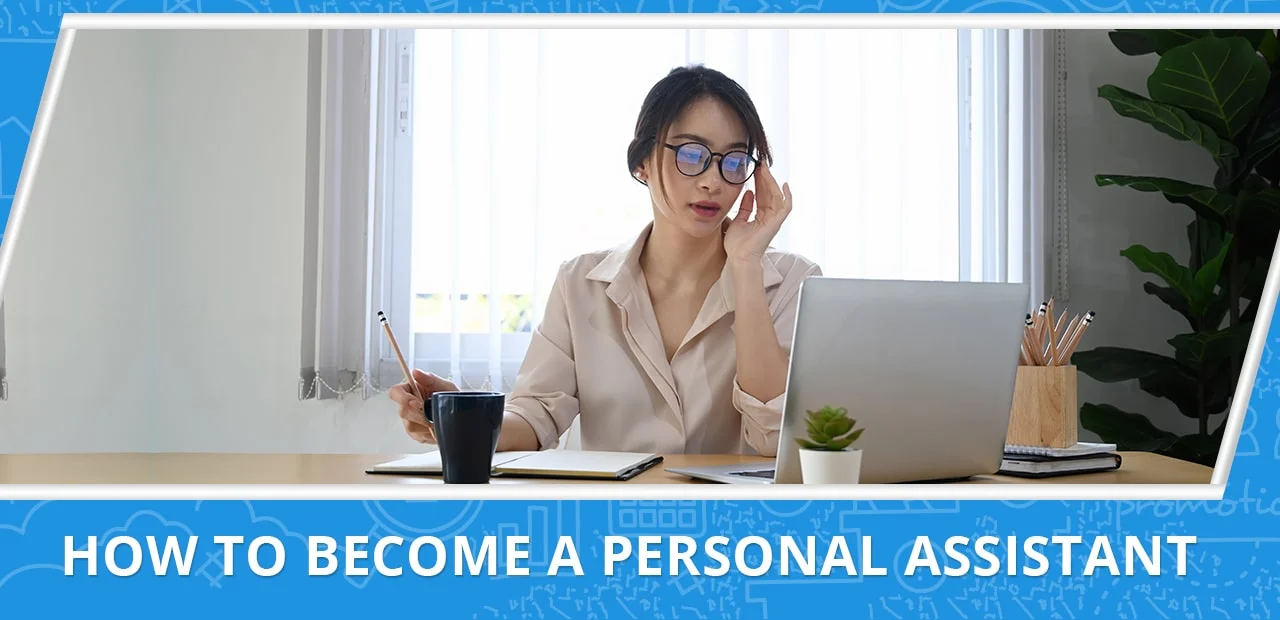 How to Become a Personal Assistant - 20four7VA