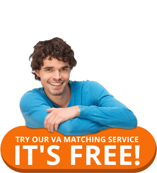 Try our VA Matching Service for Free!