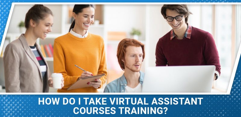 header with the text how do i take virtual assistant courses training
