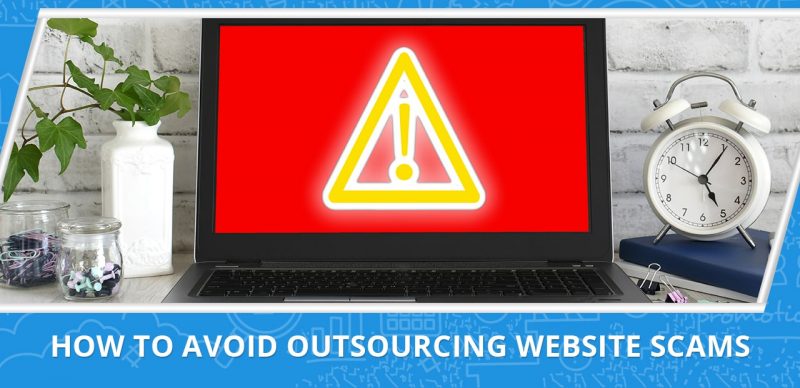 image with text how to avoid outsourcing website scams