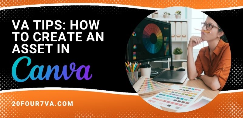 Create an asset in Canva