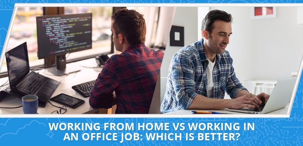 Work from home vs working in an office