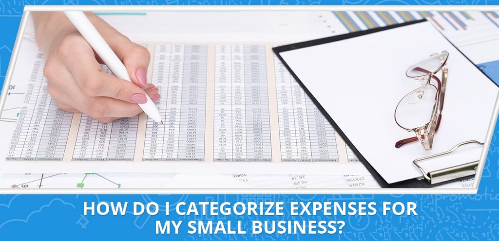 Image with the text how do I categorize expenses for my small business