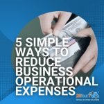 Featured image with the text 5 simple ways to reduce business operational expenses