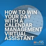How to win your day with a calendar management virtual assistant