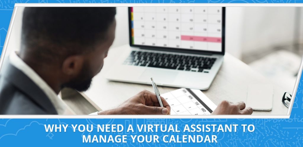 Why You Need a VA to Manage Your Calendar