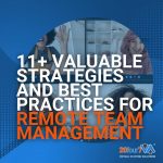 11+ Valuable Strategies and Best Practices for Remote Team Management 20four7VA