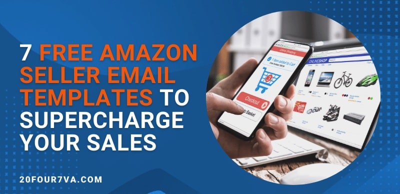 7 Free Amazon Seller Email Templates to Supercharge Your Sales