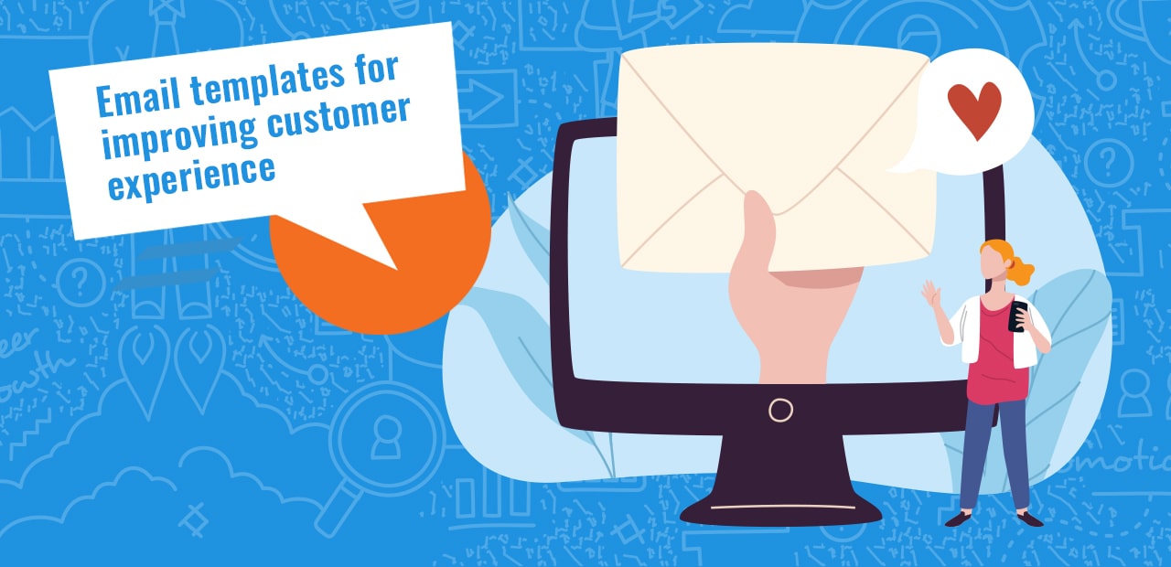 Customer experience email templates