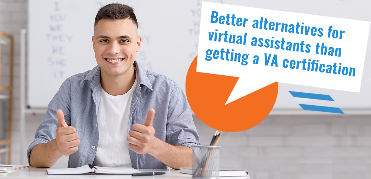 Alternatives to a VA certificate