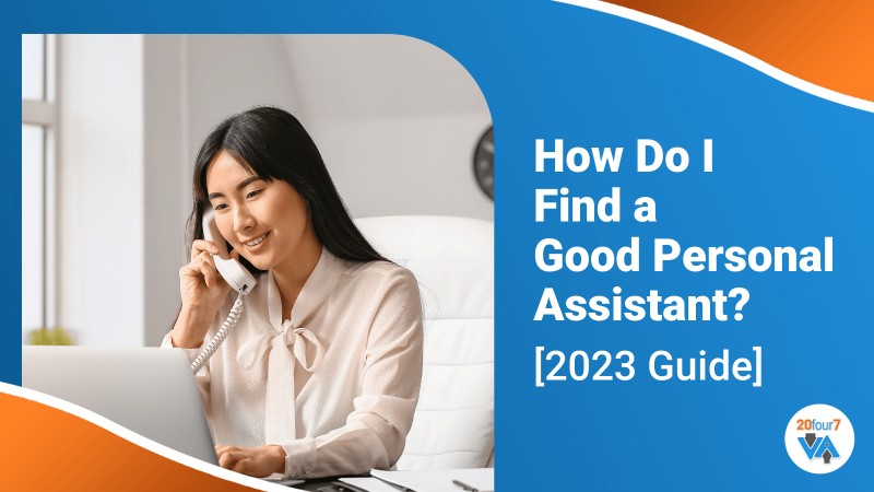 How do I find a good personal assistant