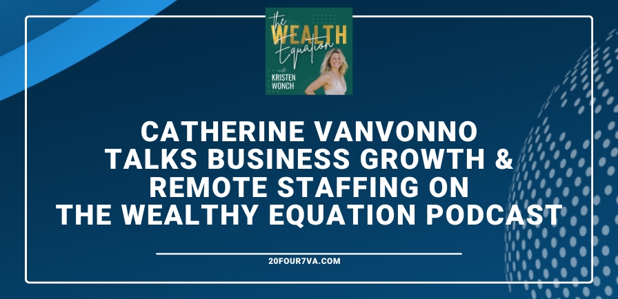Catherine vanVonno Talks Business Growth on The Wealthy Equation Podcast
