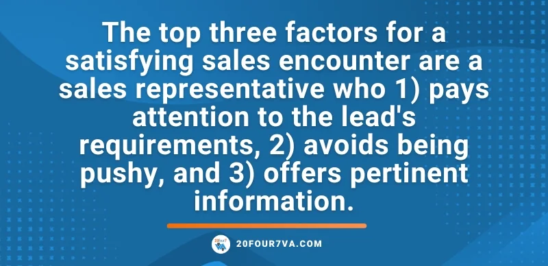 The top three factors for a satisfying sales encounter