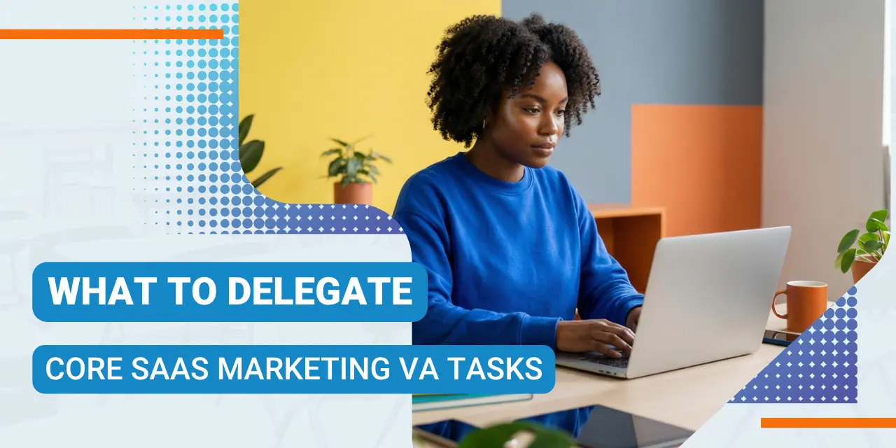 SaaS Marketing Virtual Assistant