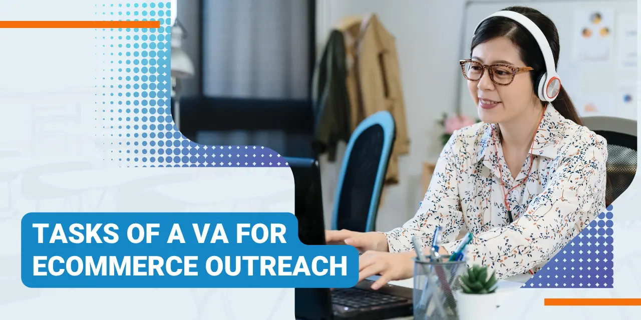 hire va for ecommerce outreach