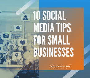 10 Social Media Tips for Small Businesses