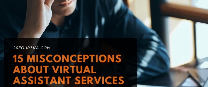 15 Misconceptions About Virtual Assistant Services