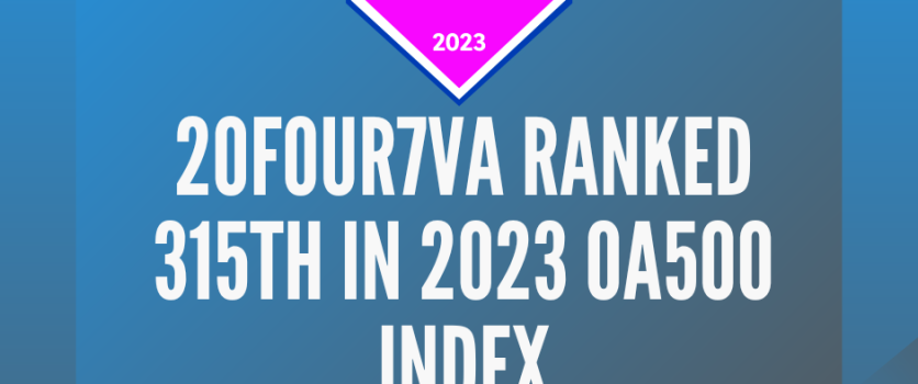 20four7VA ranked 315th in 2023 OA500 Index