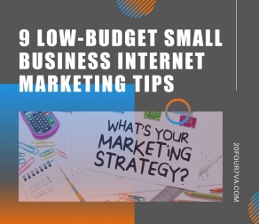 9 Low-Budget Small Business Internet Marketing Tips
