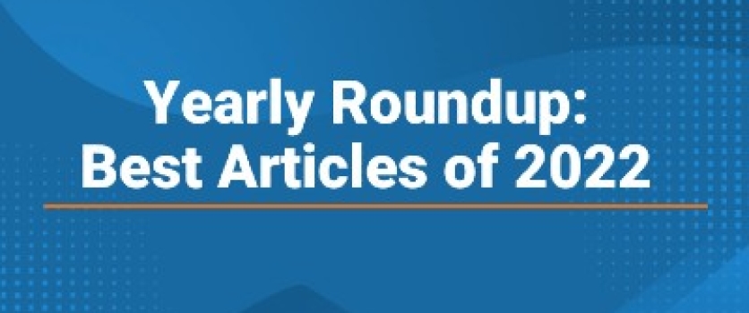 Yearly Roundup: Best Articles of 2022