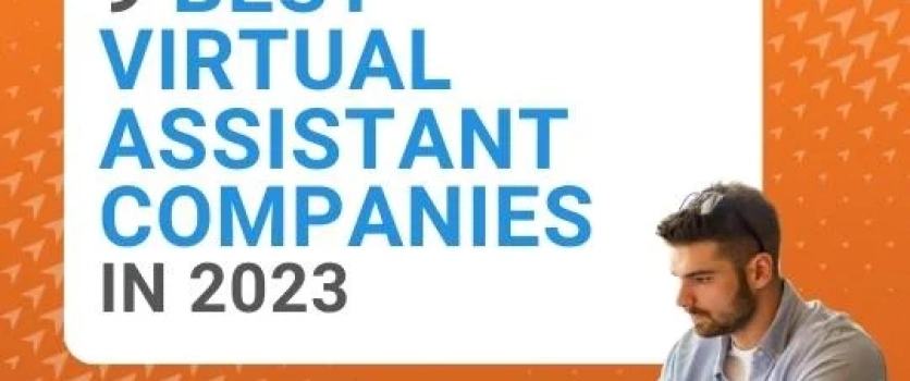 These Are The 9 Best Virtual Assistant Companies in 2023