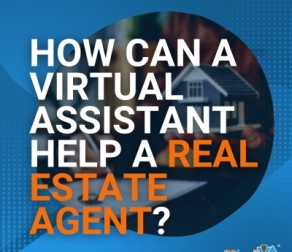 How Can a Virtual Assistant Help a Real Estate Agent?