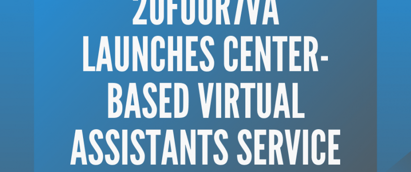 20four7VA Launches Center-Based Virtual Assistants Service