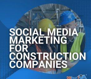 Social Media Marketing for Construction Companies: Why It Matters and Our Top Tips